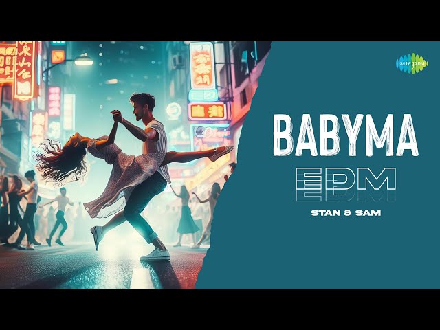 Babyma EDM | Saba Nayagan | Leon James | G. V. Prakash Kumar, Sanjana Kalmanje | Stan & Sam |