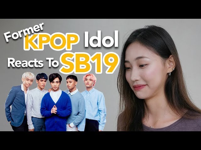 Former KPOP Idol Reacts to SB19