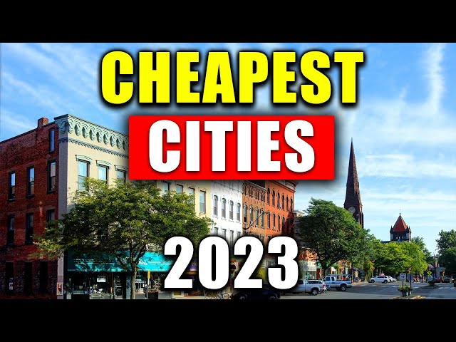 TOP 10 CHEAPEST Places to Live in the United States