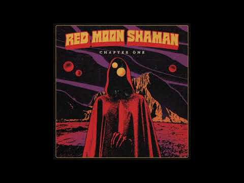 Red Moon Shaman - Chapter One (Full Album 2022)