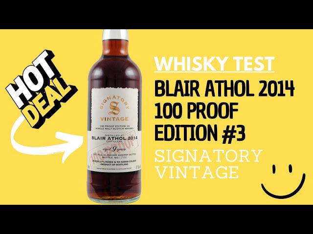 Blair Athol 2014 100 Proof Edition #3 Signatory Vintage 9 Jahre - Die Kampfpreisansage - Whisky Test