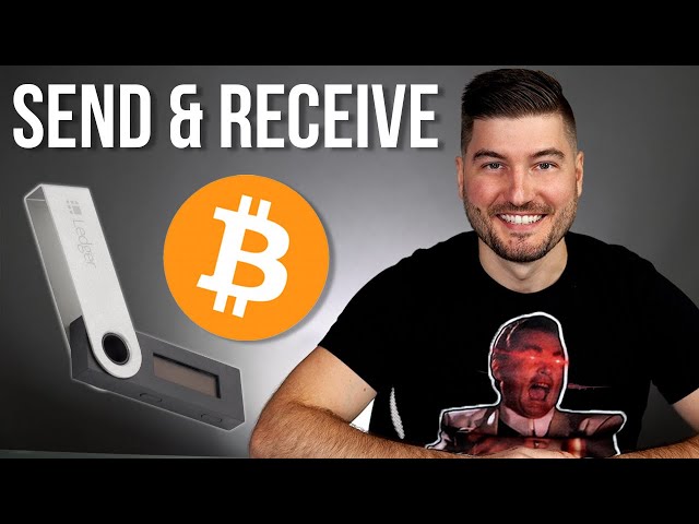 How To Send And Receive Bitcoin | Ledger Nano