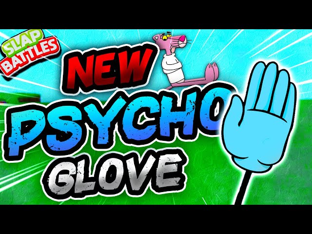 New PSYCHO Glove (FULL OBBY GUIDE) & How to COUNTER it! 🤪- Slap Battles Roblox