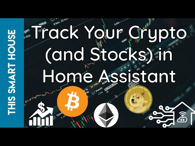 Cryptocurrency💰 | 📈How To Track Your Crypto (and Stocks) in Home Assistant📉