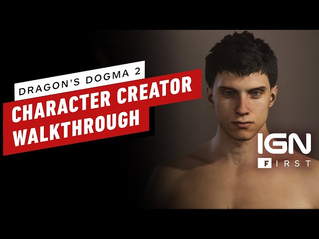 Dragon’s Dogma 2: In-Depth Look at the Character Creator – IGN First