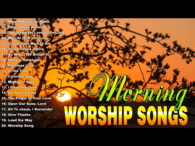 Most 100  Praise And Worship Songs Collection ✝️ Morning Worship Songs Before You Start New Day