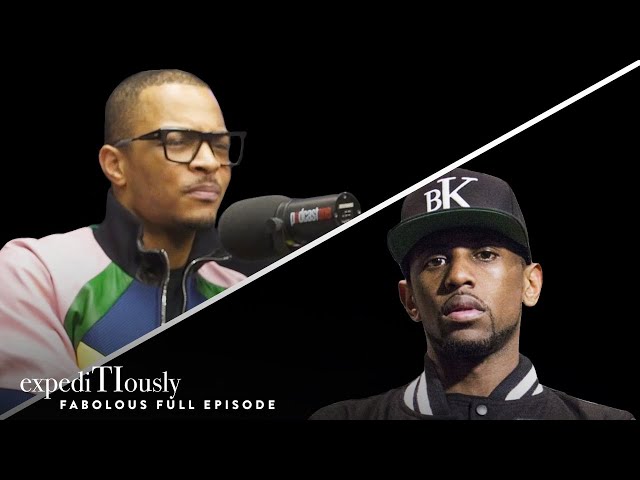 Fabolous and T.I. Share Their Stories | expediTIously Podcast