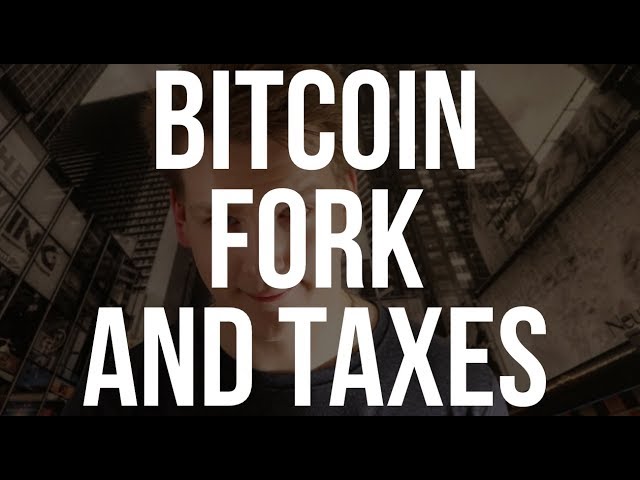 Bitcoin Fork - Forced to pay taxes? Programmer explains.