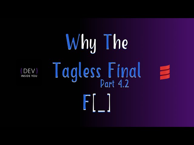 Tagless Final - Part 4.2 - Why The F[_]