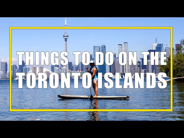 Toronto Islands: Amazing Things To Do and See Just A Short Trip From Harbourfront