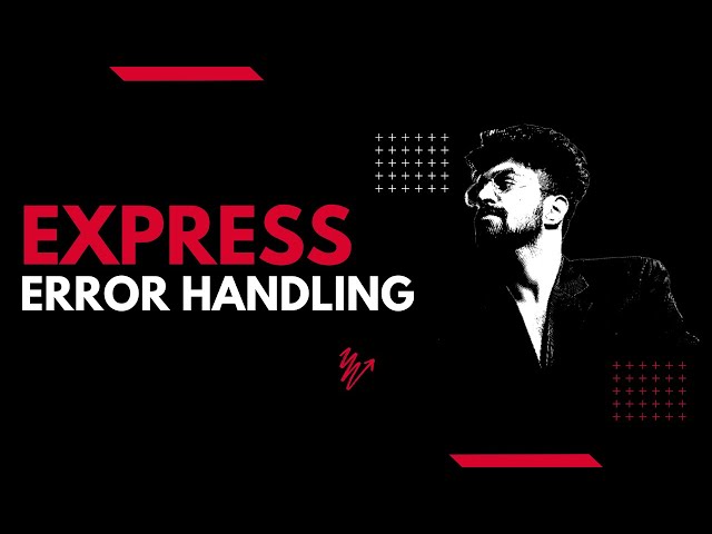 Error Handling in Express.JS, Custom Error Handler in Node.JS