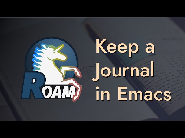 Org Roam: The Best Way to Keep a Journal in Emacs