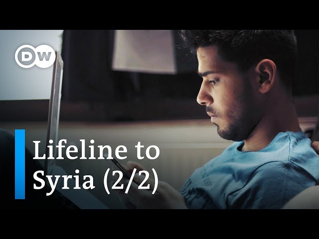 The war on my phone - Lifeline to Syria (2/2) | DW Documentary