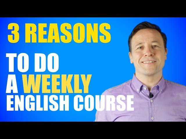 3 Reasons to do a weekly English course/ 3 Gründe für ein wöchentlicher Kurs
