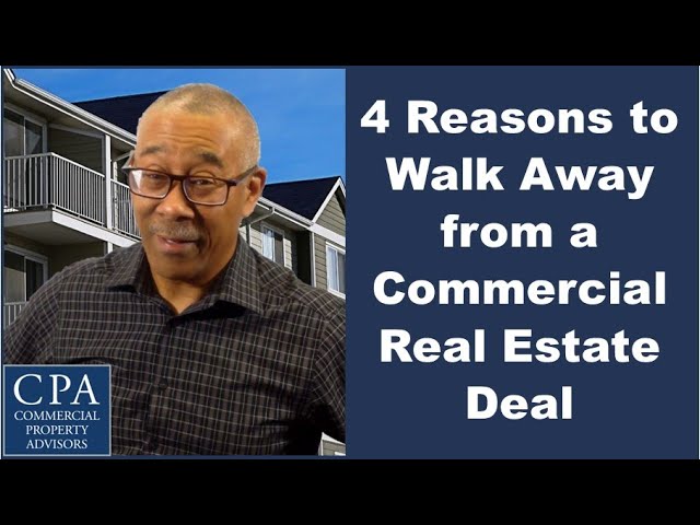 4 Reasons to Walk Away from a Commercial Real Estate Deal