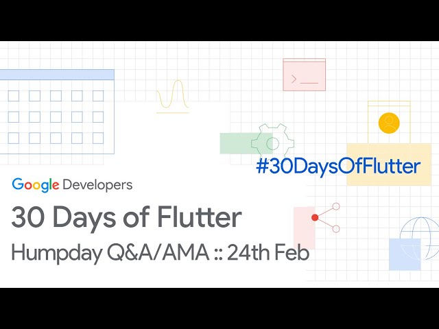 Humpday Q&A/AMA :: 24th Feb - #30DaysOfFlutter