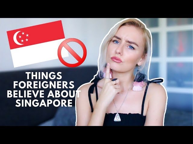 MISCONCEPTIONS FOREIGNERS HAVE ABOUT SINGAPORE! 🇸🇬