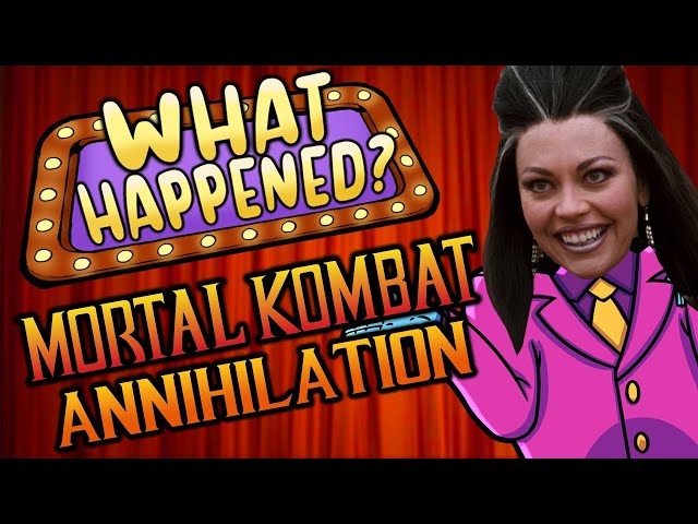 Mortal Kombat Annihilation - What Happened?