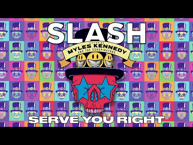 SLASH FT. MYLES KENNEDY & THE CONSPIRATORS - "Serve You Right" Full Song Static Video