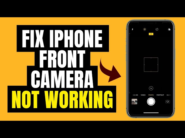 iPhone Front Camera not Working? Here are 7 Solutions! [Without Data Loss]