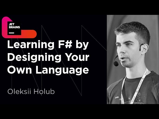 Learning F# by Designing Your Own Language by Oleksii Holub