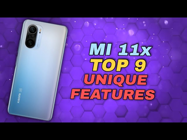 Mi 11x/Poco F3/Redmi K40 Top 9 Unique & Exciting Features | Dolby Atmos, Memc, HDR & Much More
