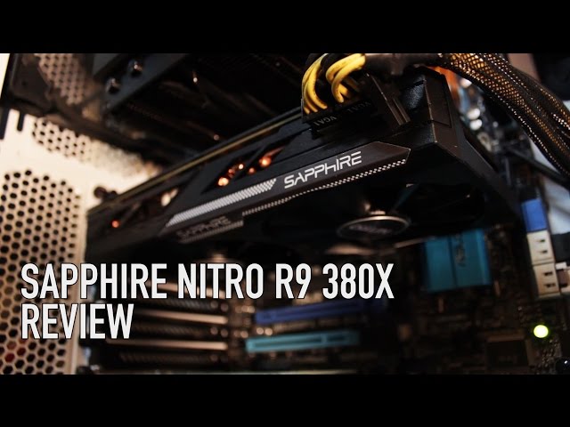 SAPPHIRE NITRO R9 380X Review