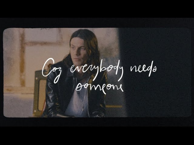 James Bay -  Everybody Needs Someone (Official Lyric Video)