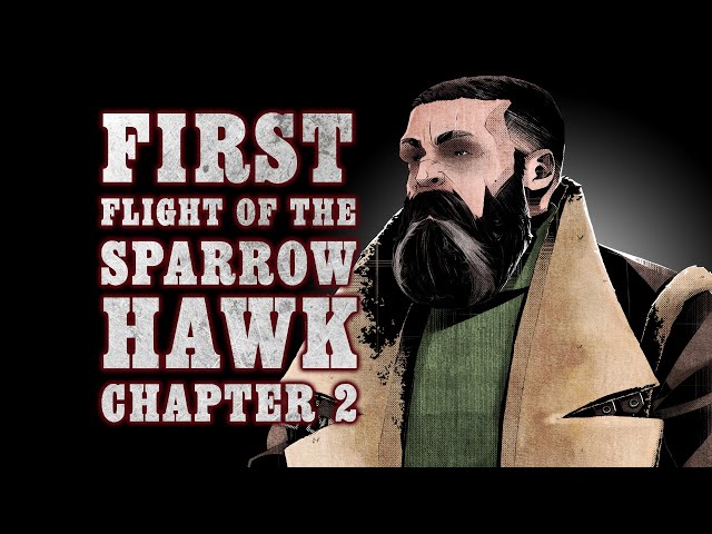 Oxventure Presents: Blades in the Dark - FIRST FLIGHT OF THE SPARROWHAWK! Chapter 2