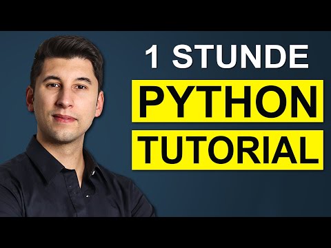 Python Tutorial Deutsch: Lerne Python in einer Stunde