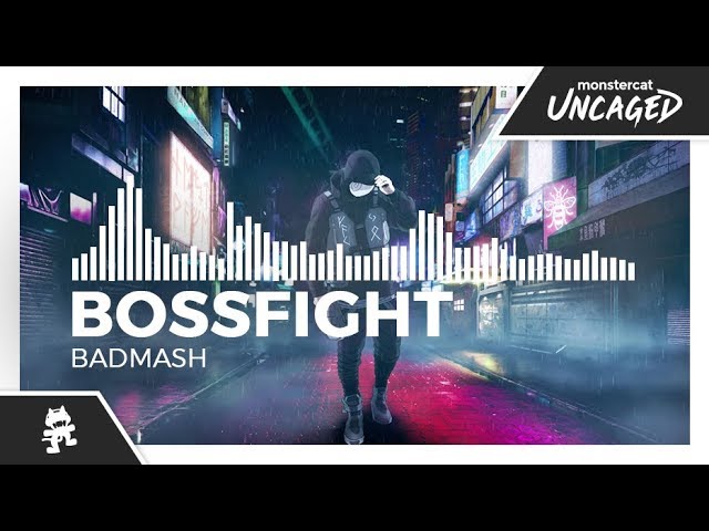 Bossfight - Badmash [Monstercat Release]