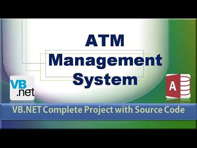 VB.NET | ATM System Project with MS Access Database