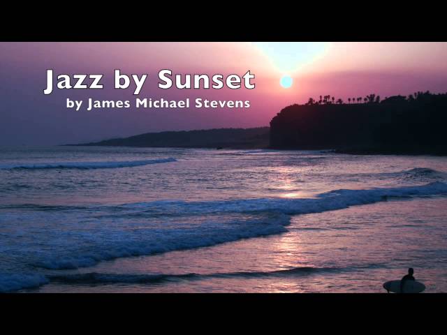 Jazz by Sunset (Relaxing Piano Music)