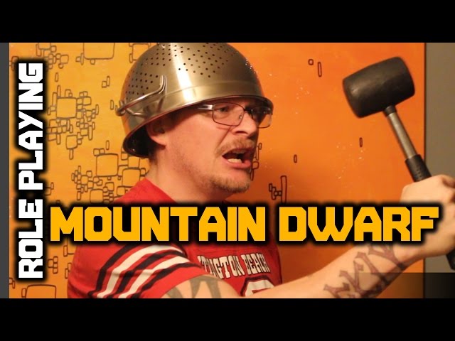 Role playing tips for a Mountain Dwarf in DnD 5e!