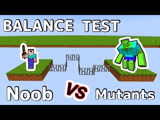 Minecraft Balance Test Mutants Vs. Noob