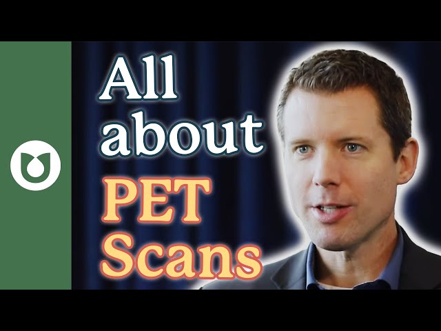 How and when should PET Scans be used? What do they show?
