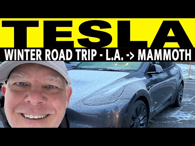 Tesla Model Y Winter Road Trip LA to Mammoth!