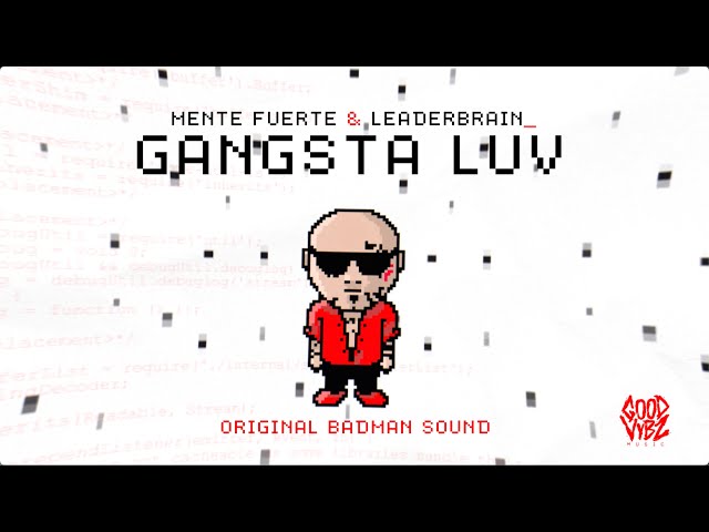 DJ.Silence ft. Mente Fuerte & Leaderbrain - GANGSTA LUV (Official Audio)