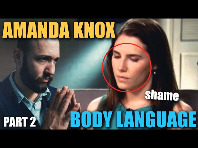 Body Language Analyst REACTS to Amanda Knox's CONTRADICTORY Nonverbal Communication Faces Episode 32