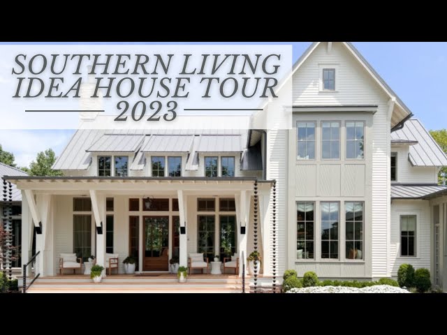 Southern Living Idea House TOUR 2023 | Interior Design Ideas