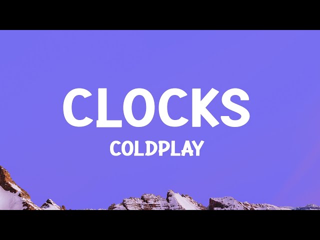 @coldplay - Clocks (Lyrics)