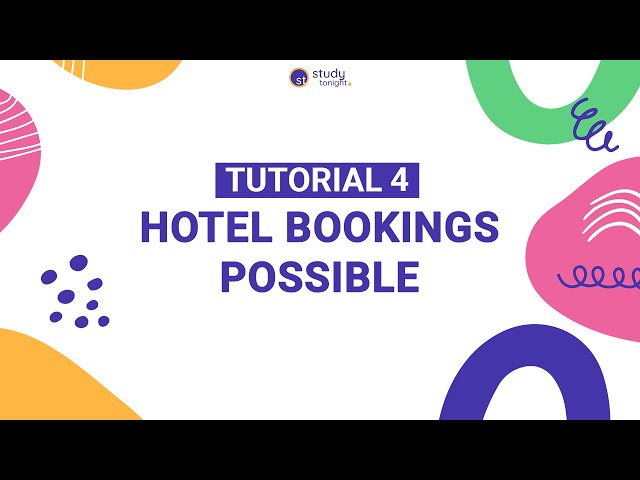 Hotel Bookings Possible | Algorithm Simplified | Tutorial 4