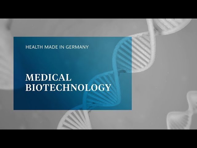 Medical Biotechnology in Germany