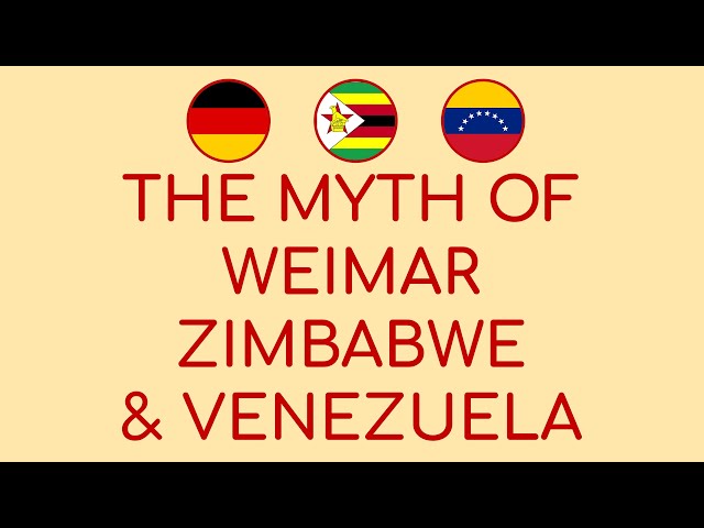 The Myth Of Weimar, Zimbabwe And Venezuela