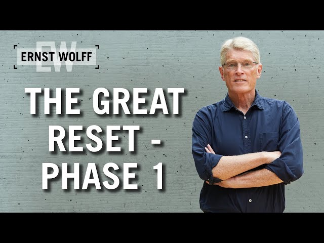 The Great Reset - Phase 1 | Lexikon der Finanzwelt mit Ernst Wolff