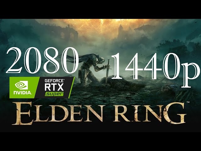 Elden Ring (PC) Max Settings 1440p 60FPS  NVIDIA RTX 2080 Super with FPS Counter