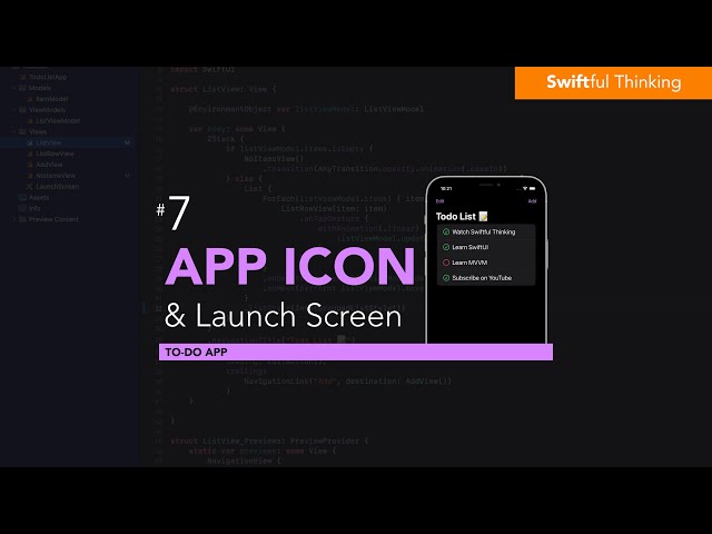 Adding an App Icon and Launch Screen to SwiftUI | Todo List #7