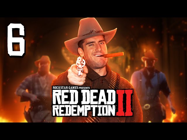 I ALWAYS GOT A PLAN - Act Man Plays Red Dead Redemption 2 (Part 6)