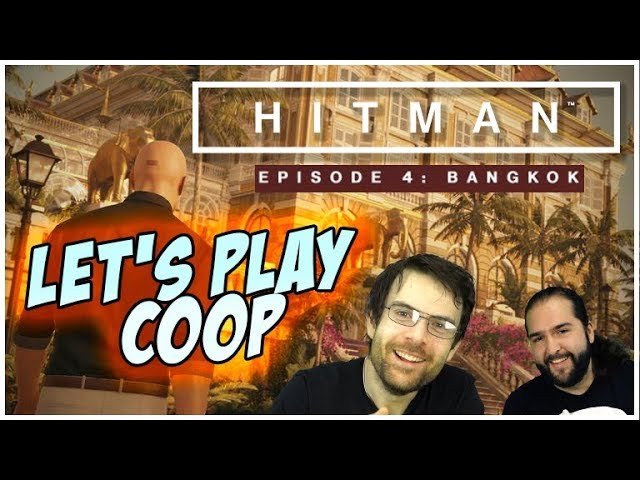 La Coop du Nimp ! - Retour sur Hitman : Mission BangKok