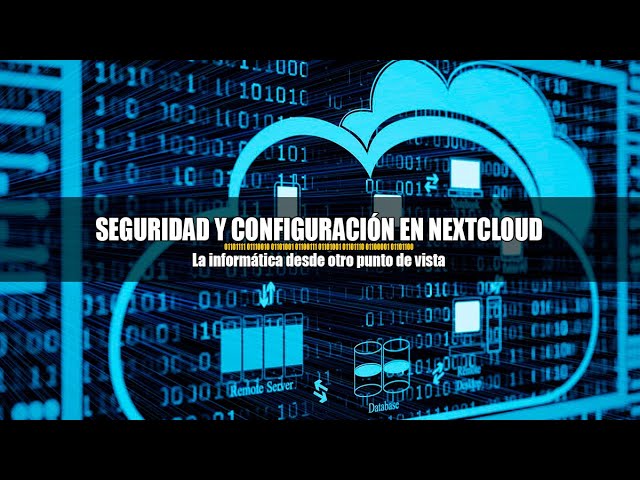 Seguridad y configuración en NextCloud